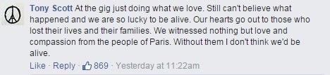 'We Witnessed the Horror': 15 Comments From Band's Facebook Post After the Paris Attacks 5 'We Witnessed the Horror': 15 Comments From Band's Facebook Post After the Paris Attacks